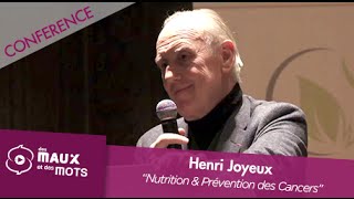 Henri Joyeux  Nutrition et Prévention des Cancers [upl. by Arama]