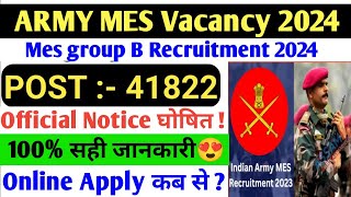 ARMY MES Vacancy 2024  ARMY MES Vacancy 2024 Apply Date  MES Recruitment 2024 Online Form Date [upl. by Siurad342]