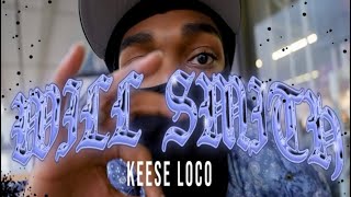 Keese Loco  Will Smith [upl. by Flanna]