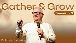 Gather amp Grow  Por que nos reunimos como igreja p3  Mark Hodgetts [upl. by Herson]