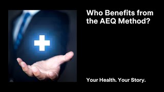 Who Benefits from the AEQ Method [upl. by Arrat814]