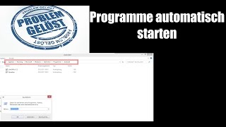 Programme in den AutostartOrdner hinzufügen [upl. by Loggia]