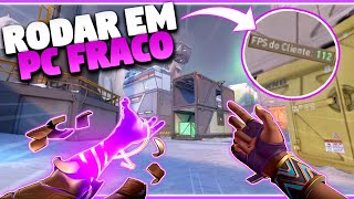 COMO JOGAR VALORANT EM PC FRACO  Como aumentar o FPS do Valorant [upl. by Sauveur128]