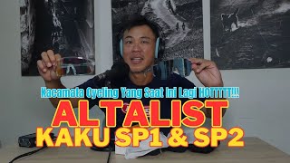 ALTALIST Kaku SP1 amp SP2 Yang Wajib Dimiliki Saat Ini [upl. by Jonna]