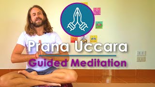 Guided Meditation Prana Uccara [upl. by Jenness]