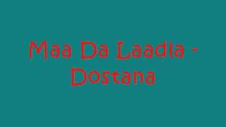 Maa Da Laadla Mummy Remix  Dostana [upl. by Retsila]