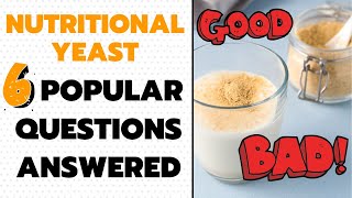 Is Nutritional Yeast Bad For You 6 Valid Concerns [upl. by Mariam187]