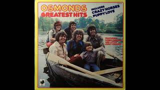 The Osmonds  Crazy Horses  Vinyl Rip  from quotOsmonds Greatest Hitsquot [upl. by Moira823]