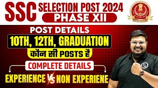 SSC Selection Post Phase 12 Post Details  10th 12th Pass Govt Jobs  SSC Phase 12 Post Details 2024 [upl. by Ezarra623]