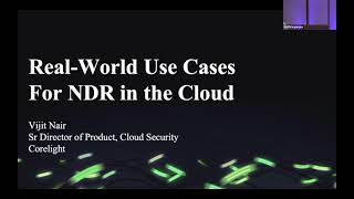 Real world use cases for NDR in the Cloud [upl. by Emiatej]