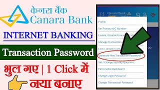 Canara Bank internet banking transaction password kaise banaen Canara bank transaction password [upl. by Adnavoj]