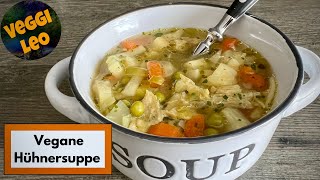 Vegane Hühnersuppe  Erkältungssuppe [upl. by Jamey76]