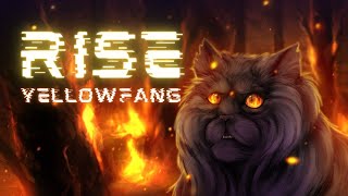 RISE • Yellowfang • warriors cats [upl. by Farwell243]