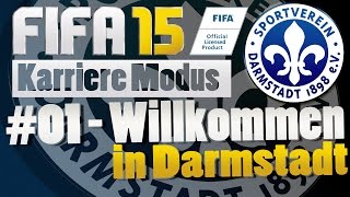 FIFA 15 Karrieremodus  01 Willkommen in Darmstadt  Lets Play FIFA 15 [upl. by Eixirt175]