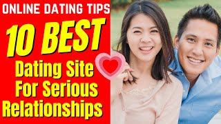 ❤️Which Dating Site Is Best For Serious Relationships 2024 [upl. by Nyrak]