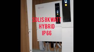 Solis 8kwatt hybrid inverter IP 66 installation complete [upl. by Williams299]