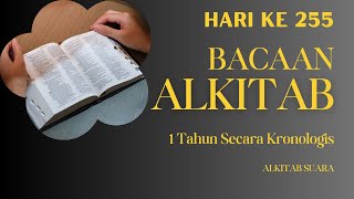 Hari ke 255  Panduan Baca Alkitab Setahun secara Kronologis  Alkitab Suara [upl. by Beaston]