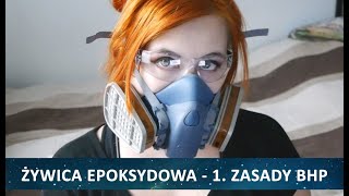 1 Żywica epoksydowa  Zasady BHP [upl. by Loutitia]