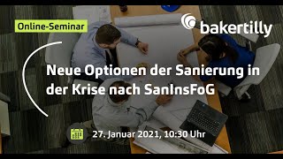 Online Seminar  Neue Optionen der Sanierung in der Krise nach SanInsFoG [upl. by Ainotahs]