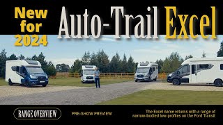 EXCLUSIVE PREVIEW  See the new AutoTrail Excel compact motorhome range here first [upl. by Crescint258]