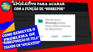 Como tirar a quot SOBREPOSIÇÃO DE TELAquot usando um aplicativo no Android [upl. by Bowlds]