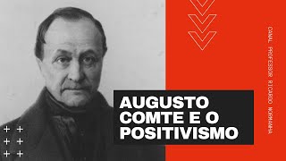 Sociologia Augusto Comte e o Positivismo [upl. by Irving943]