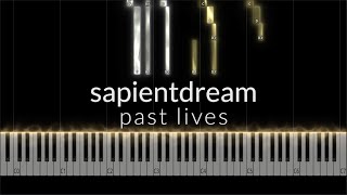 sapientdream  past lives Piano Tutorial [upl. by Sindee874]