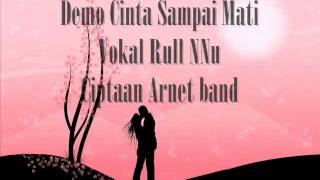 RULL NNU  Cinta sampai mati [upl. by Det253]