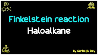 Finkelstein Reaction  Haloalkane  Organic chemistry [upl. by Aelrac]