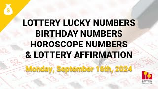 September 16th 2024  Lottery Lucky Numbers Birthday Numbers Horoscope Numbers [upl. by Derian]