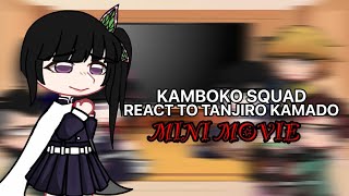 KAMBOKO SQUAD react to TANJIRO KAMADO  FULL [upl. by Nosle]