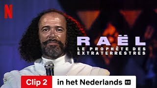 Raël  Le prophète des extraterrestres Clip 2 ondertiteld  Trailer in het Nederlands  Netflix [upl. by Netsua]