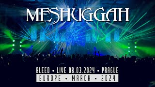 Meshuggah  Bleed Live 08032024 Prague [upl. by Issiah]