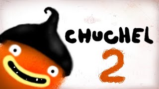 CHUCHEL Part 2 Walkthrough Guide [upl. by Lynea]