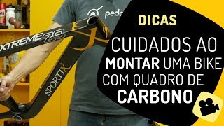 Cuidados ao montar uma bike de carbono Pedaleria [upl. by Lyrradal665]