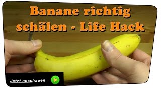 So schälst du eine Banane richtig  Life Hack  Howto [upl. by Lansing]