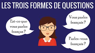 Les 3 types formes de questions en français fle – communication 8 [upl. by Ellehcal209]