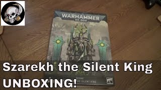 Szarekh The Silent King of the Necrons Unboxing [upl. by Radmilla623]