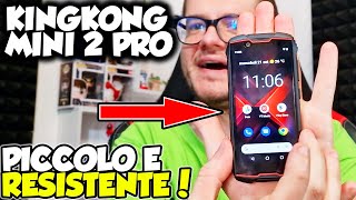 RUGGED PHONE PICCOLISSIMO E RESISTENTE  Proviamo il nuovo Cubot King Kong Mini 2 PRO [upl. by Fania]