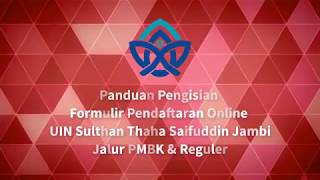 Panduan Pendaftaran Online Mahasiswa Baru UIN Sulthan Thaha Saifuddin Jambi [upl. by Caye]