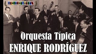 ENRIQUE RODRIGUEZ  ARMANDO MORENO  TABERNERO  TANGO  1941 [upl. by Atalante]