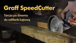 Najbezpieczniejsza tarcza do cięcia drewna Speedcutter GRAFF [upl. by Annoya]