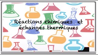 Les réactions exothermiques et endothermiques [upl. by Ragg958]