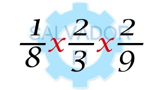 Multiplicación de 3 Fracciones con Distinto Denominador  Salvador FI [upl. by Artened772]