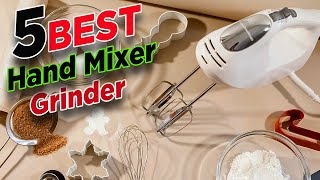 Top 5 Best Hand Mixer Grinders 🏆 Hand Mixer Grinder Review [upl. by Dietsche]