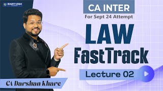 Lec 2 Basics of Company Law  CA Inter Law Free Fastrack Lec For Sep 24 Jan 25  CA Darshan Khare [upl. by Inalaek]