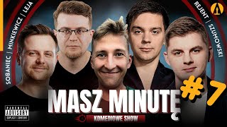 Masz Minutę odc7  Szumowski Leja Rejent Minkiewicz Sobaniec roast standup komedia [upl. by Ahtnamas115]