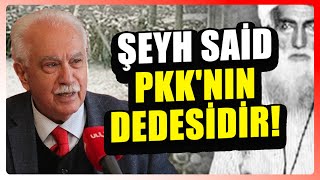 Doğu Perinçek quotŞeyh Said PKKnın dedesidirquot  Ulusal Çıkış Yolu [upl. by Roleat331]