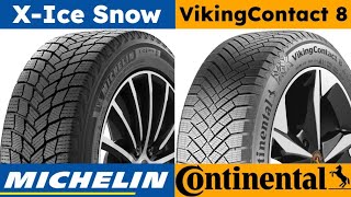 Michelin XIce Snow vs Continental VikingContact 8 [upl. by Ballinger]