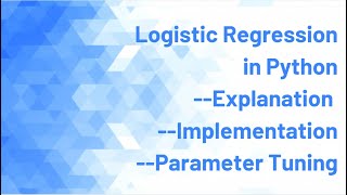 Logistic Regression in Python Explained  Theory and implementation [upl. by Gemmell]